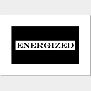 energized Posters and Art